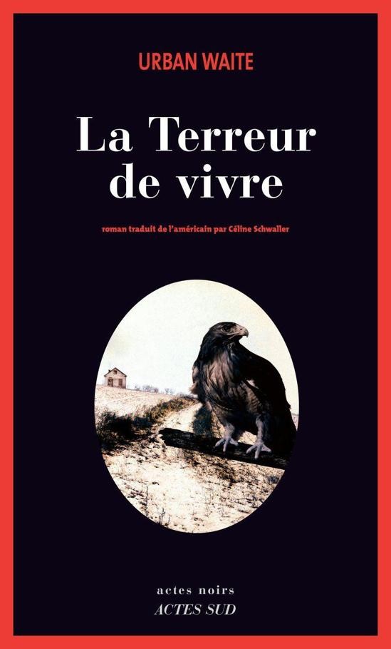 La Terreur de vivre