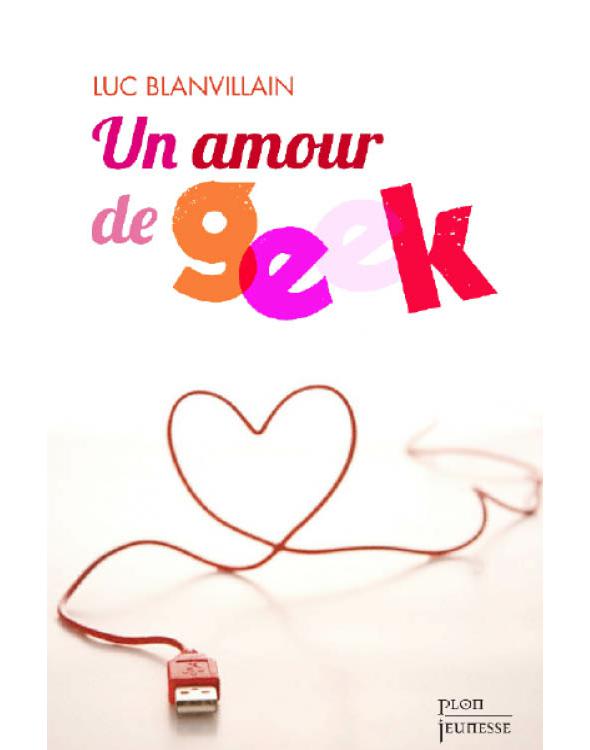 Un amour de geek