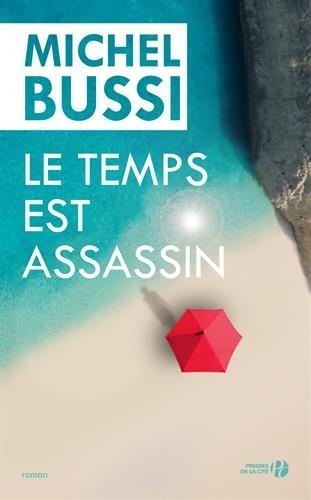 Le temps est assassin