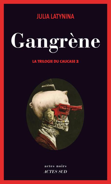 Gangrène