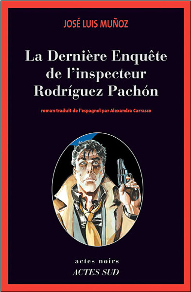 La Dernière Enquête de l’inspecteur Rodrígez Pachón