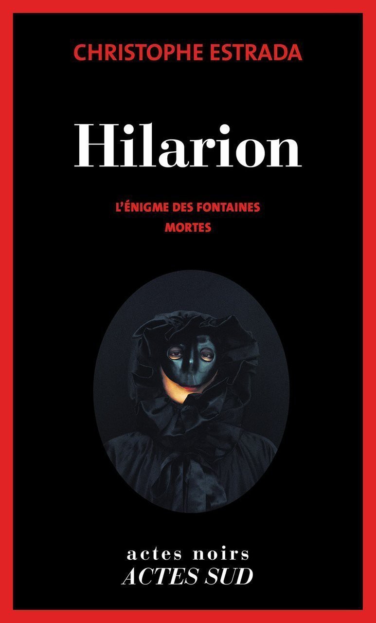 Hilarion : L'énigme des fontaines mortes