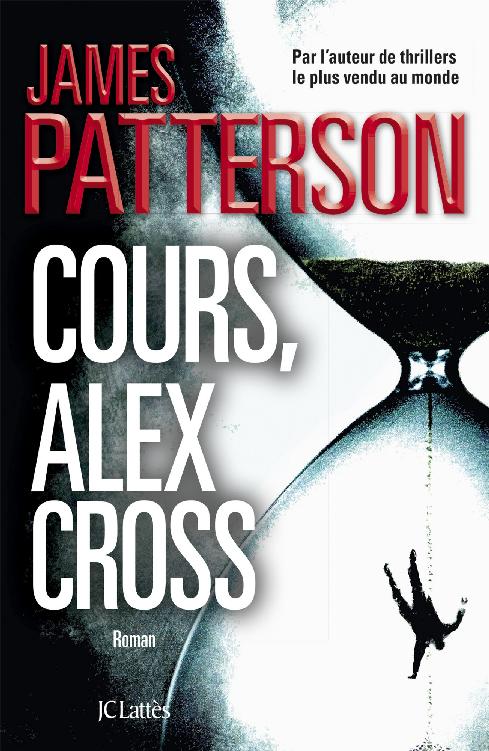 Cours, Alex Cross