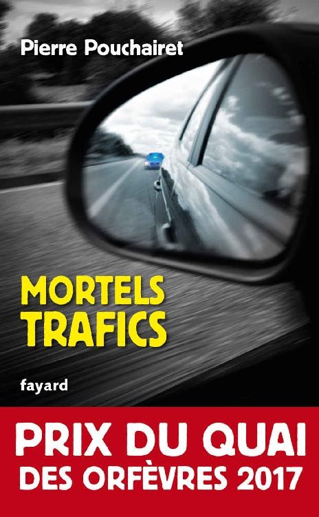 Mortels trafics