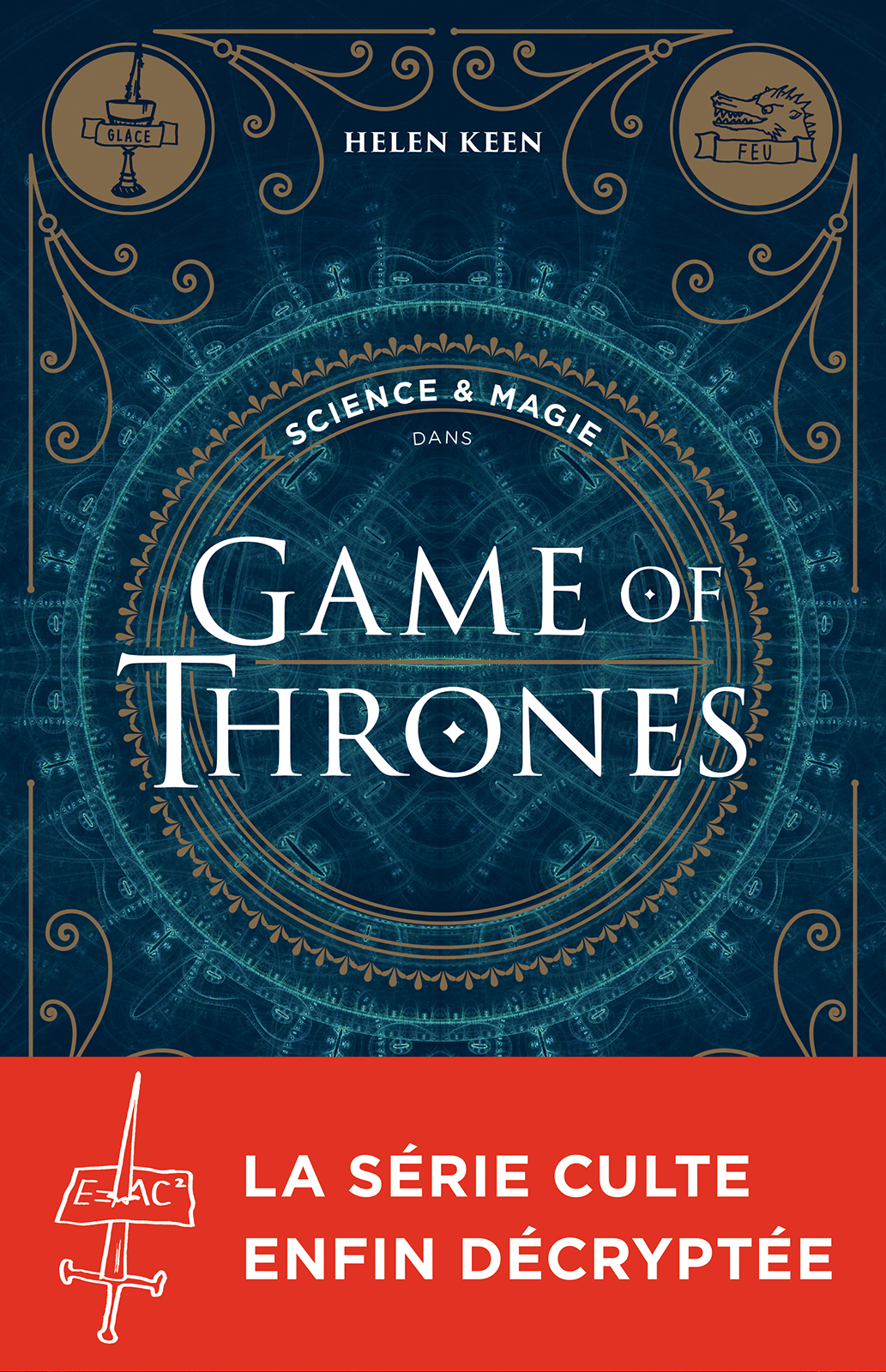 Science & magie dans Game of Thrones