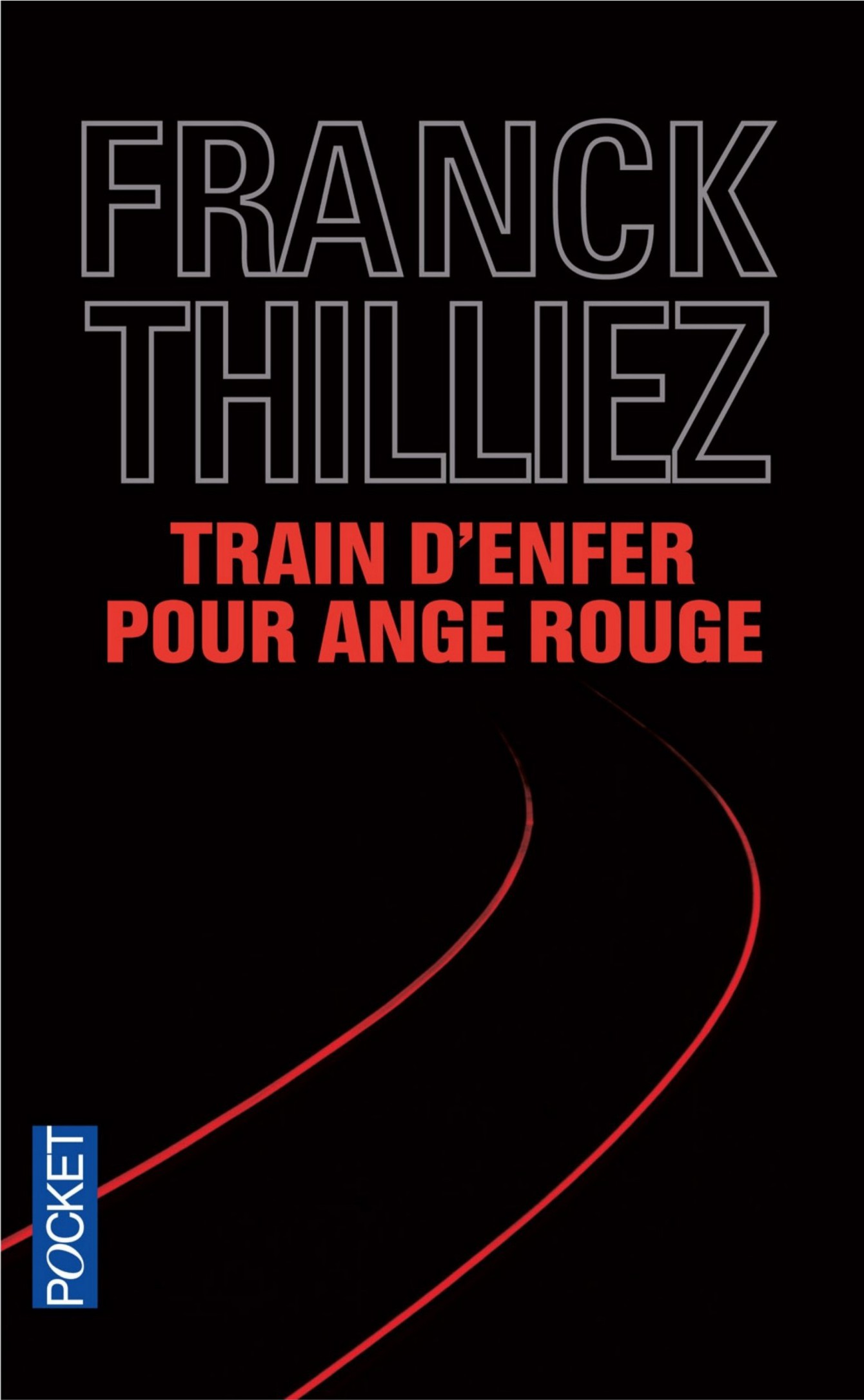 Train d'enfer pour Ange Rouge