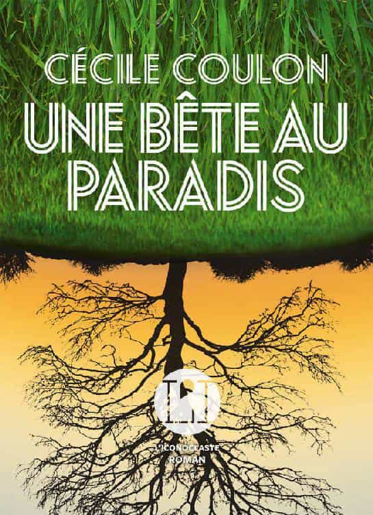 Une bête au paradis