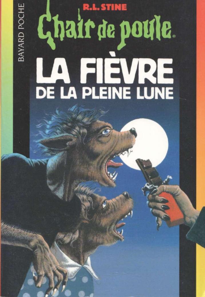 La fièvre de la pleine lune