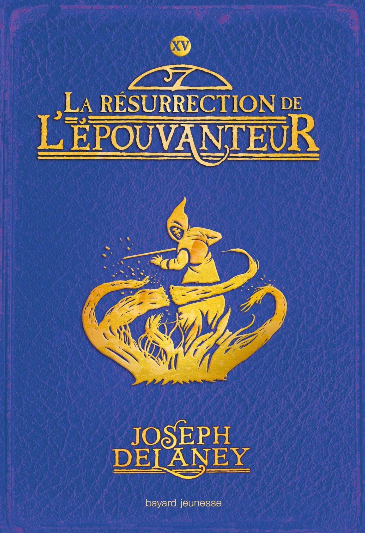 La résurrection de l'Épouvanteur