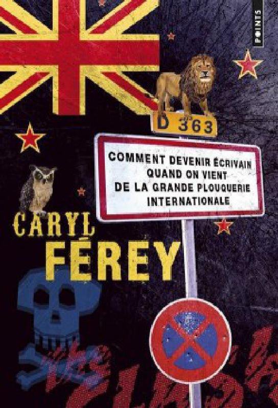 Comment devenir écrivain quand on vient de la grande plouquerie internationale