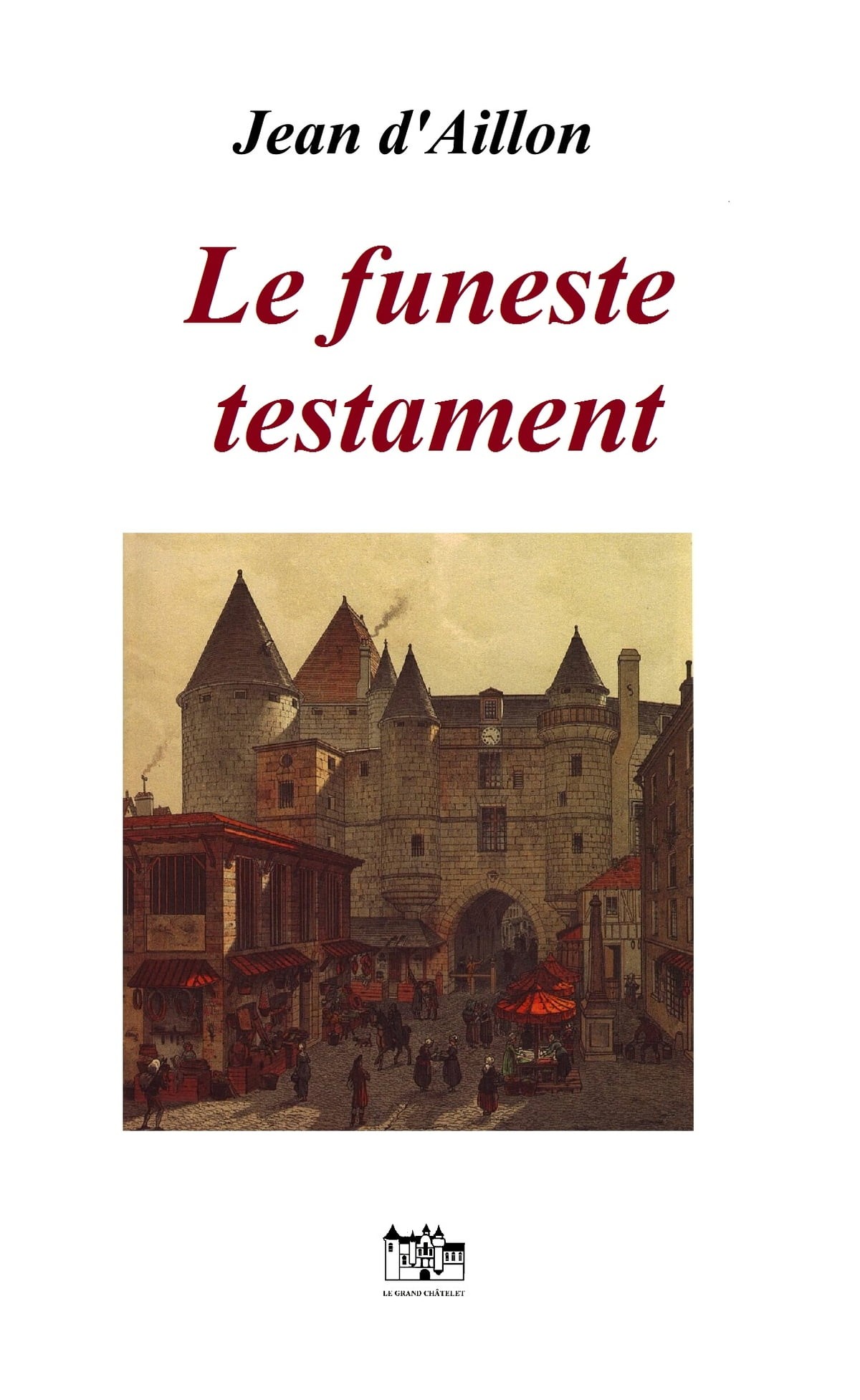 Le funeste testament