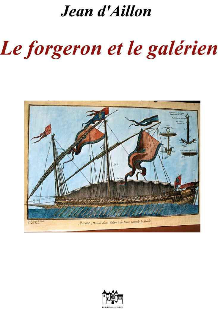 Le forgeron et le galérien