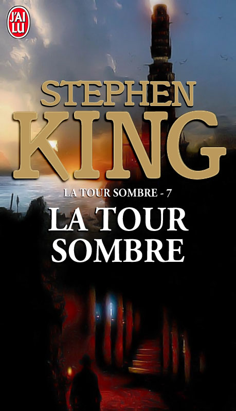 La Tour Sombre - 7, La tour sombre