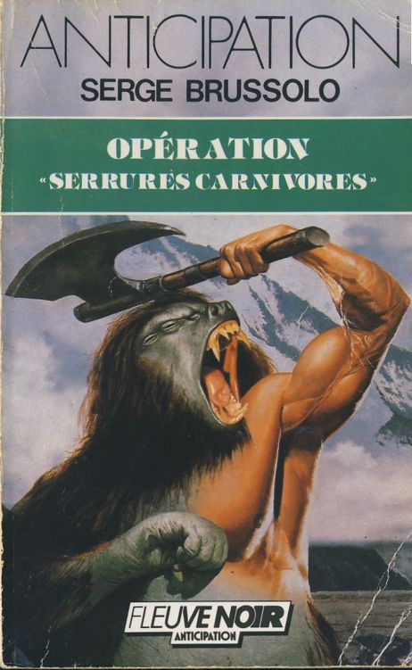 Opération «Serrures carnivores»