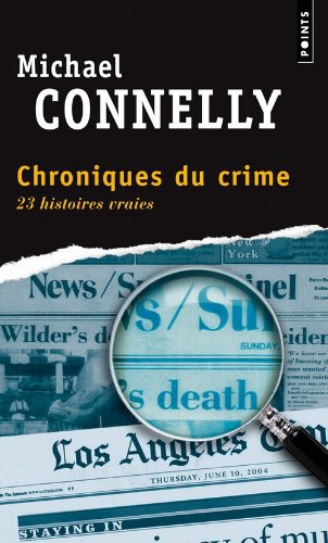 Chroniques Du Crime: Articles De Presse (1984-1992)