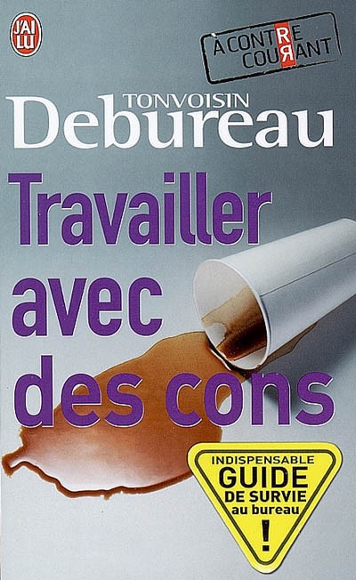 Travailler Avec Des Cons